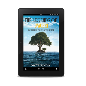 Legends of Umueri: Inspiring Tales of Triumph