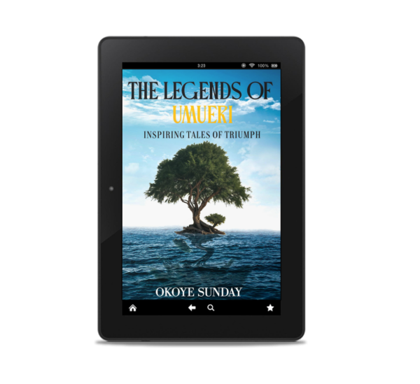 Legends of Umueri: Inspiring Tales of Triumph