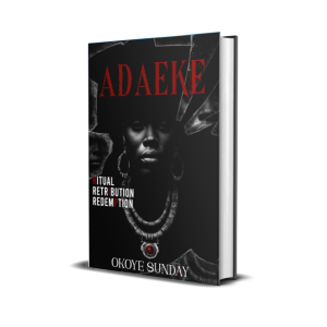 Adaeke: Ritual, Retribution, Redemption