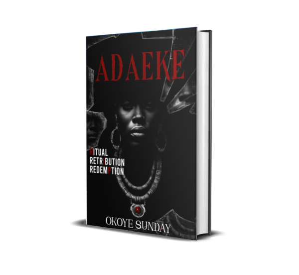 Adaeke: Ritual, Retribution, Redemption