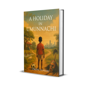 A Holiday in Umunnachi