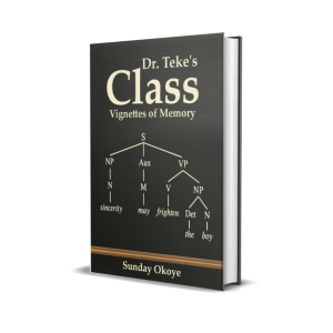 Dr. Teke’s Class Vignettes of Memory