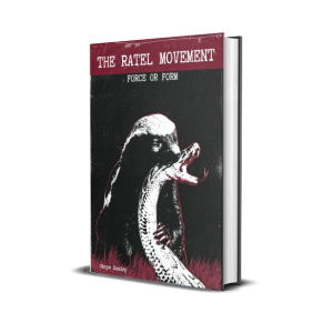 The Ratel movement: Force or Form